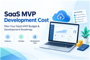 SaaS MVP Development Cost: Complete Guide to Budget, Features & Timeline