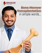 Bone Marrow – Expert Hematology Care by Dr. S K Guptha
