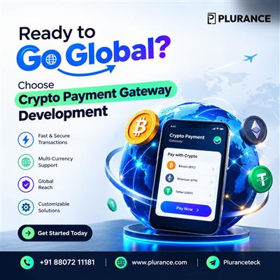 Ready to Go Global? Choose Crypto Payment Gateway Development