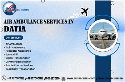 Air Ambulance Services in Datia Lifesaving Altitude