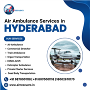 Seamless Critical Care Transfers With Air Ambulance Services in Hyderabad