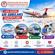 Panchmukhi Affordable Air Ambulance in Patna- Critical Care Transfer arranged
