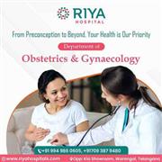 Best Gynecologist in Warangal | Riya Hospitals