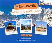 Raxaul to Nepal Tour Package, Nepal Tour Package from Raxaul