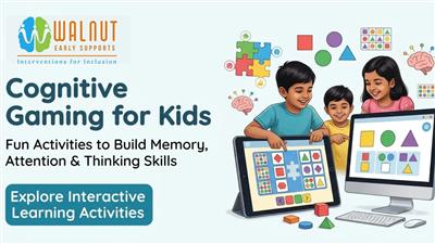 Cognitive Gaming for Kids | Interactive Brain Development Activities | Walnut Ea