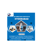 Air Ambulance Services in Hyderabad for Critical Patient Transfers